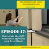 47-How to use the Orff-Schulwerk approach with Erin Elliott