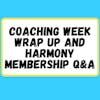 211: Elementary Music Coaching Week Wrap Up and Harmony Q&A
