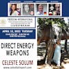 #152 Direct Energy Weapons - Celeste Solum