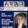 #176 Who controls the food, controls the people - Celeste Bishop