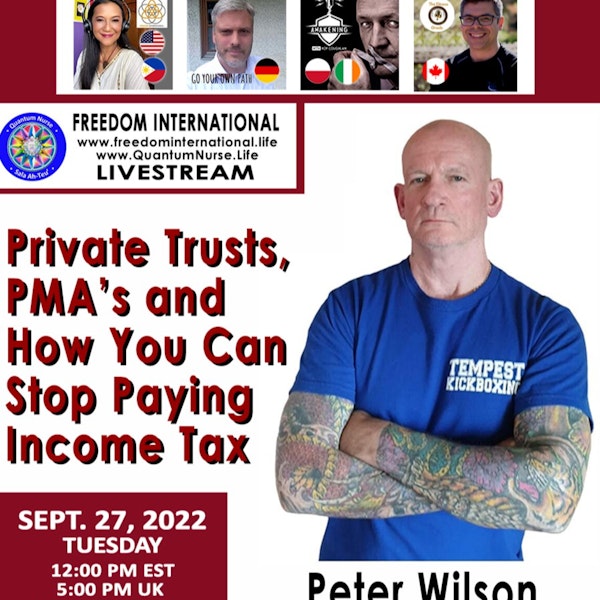 #182 Private Trusts, PMAs and How You Can Stop Paying Income Tax - Peter Wilson