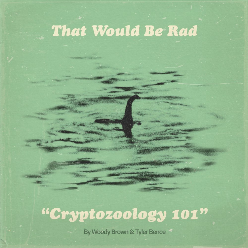 S1 E12: Cryptozoology 101