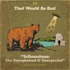 S2 E40: Yellowstone - The Unexplained & Unexpected