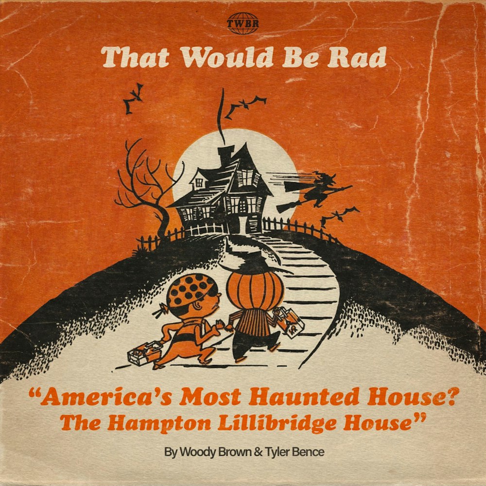 S2 E52: America's Most Haunted House? The Hampton Lillibridge House