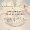 Handling the Fear of Success