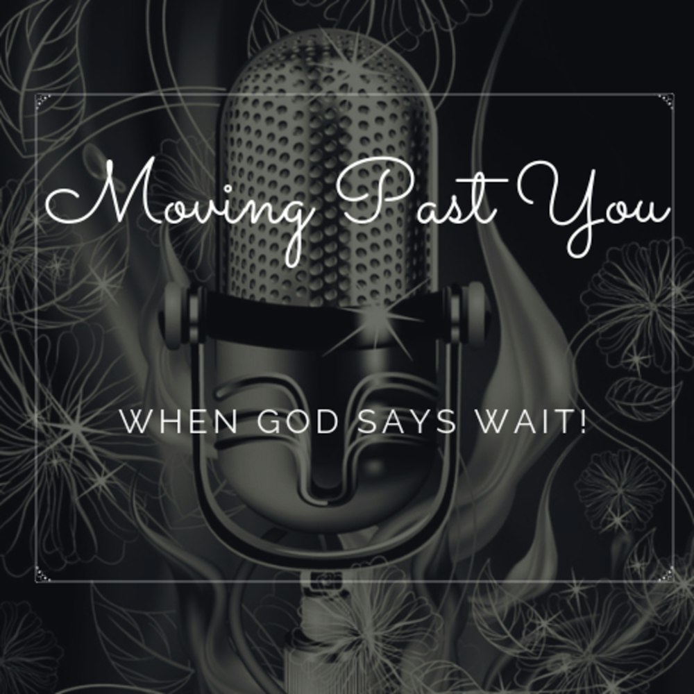 When God Says Wait!