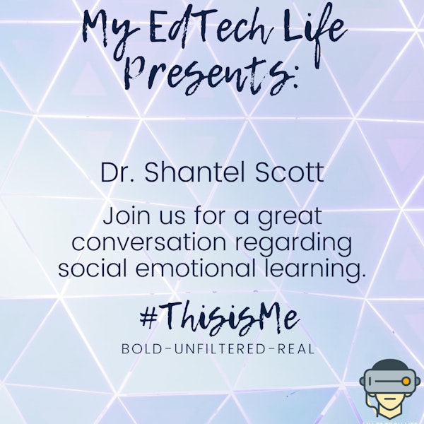 Episode 21: #ThisIsMe Movement with Dr. Shantel Scott