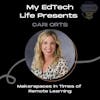 Episode 33: My EdTech Life Presents: How to Manage Your Makerspace during In-Person or Virtual Teaching with Cari Orts and LeeAnn Harkins