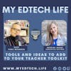 Episode 54: Tools and Ideas to Add To Your Teacher Toolkit