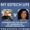 Episode 86: Augmenting The Reality of Learning in Higher Education