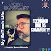 Bonus Episode: Feedback Builds Community
