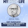 Episode 107: Get Badged: Professional Growth & EdTech Badges