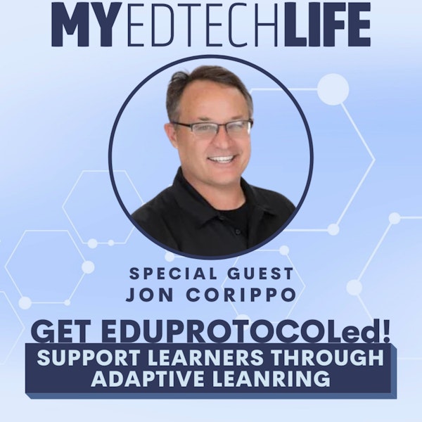 Episode 115: Get Eduprotocoled! Support Learners Through Adaptive Learning