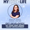 Episode 117: Get Developed! Let Your Light Shine: Talent Development