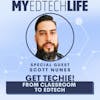 Episode 124: Get Techie! From Classroom to EdTech