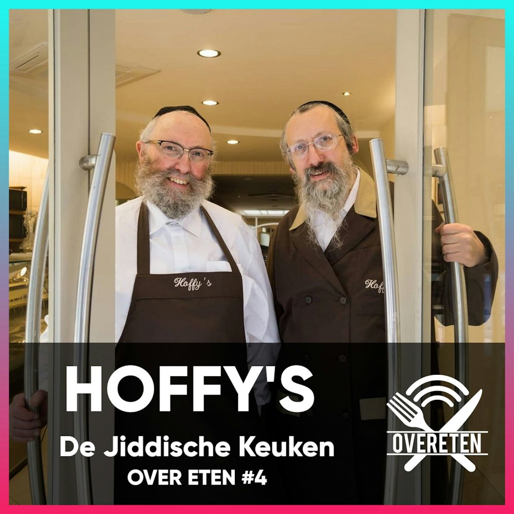 Hoffy's, de Jiddische Keuken - Over eten #4