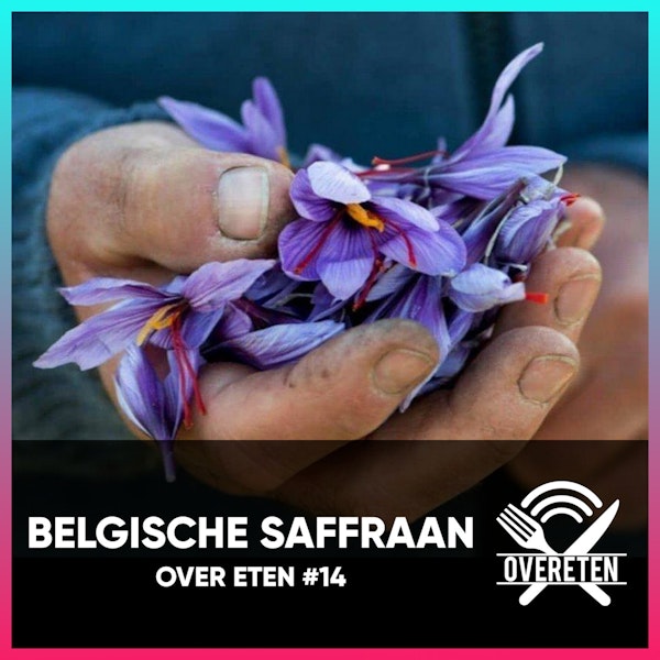 Belgische Saffraan - Over eten #14
