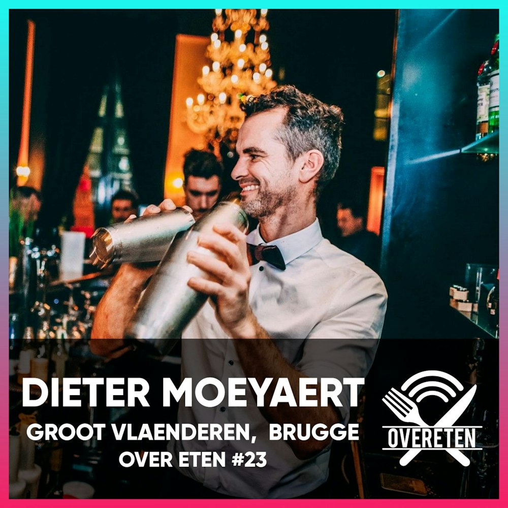 Dieter Moeyaert; Cocktailbar Groot Vlaenderen - Over eten #23