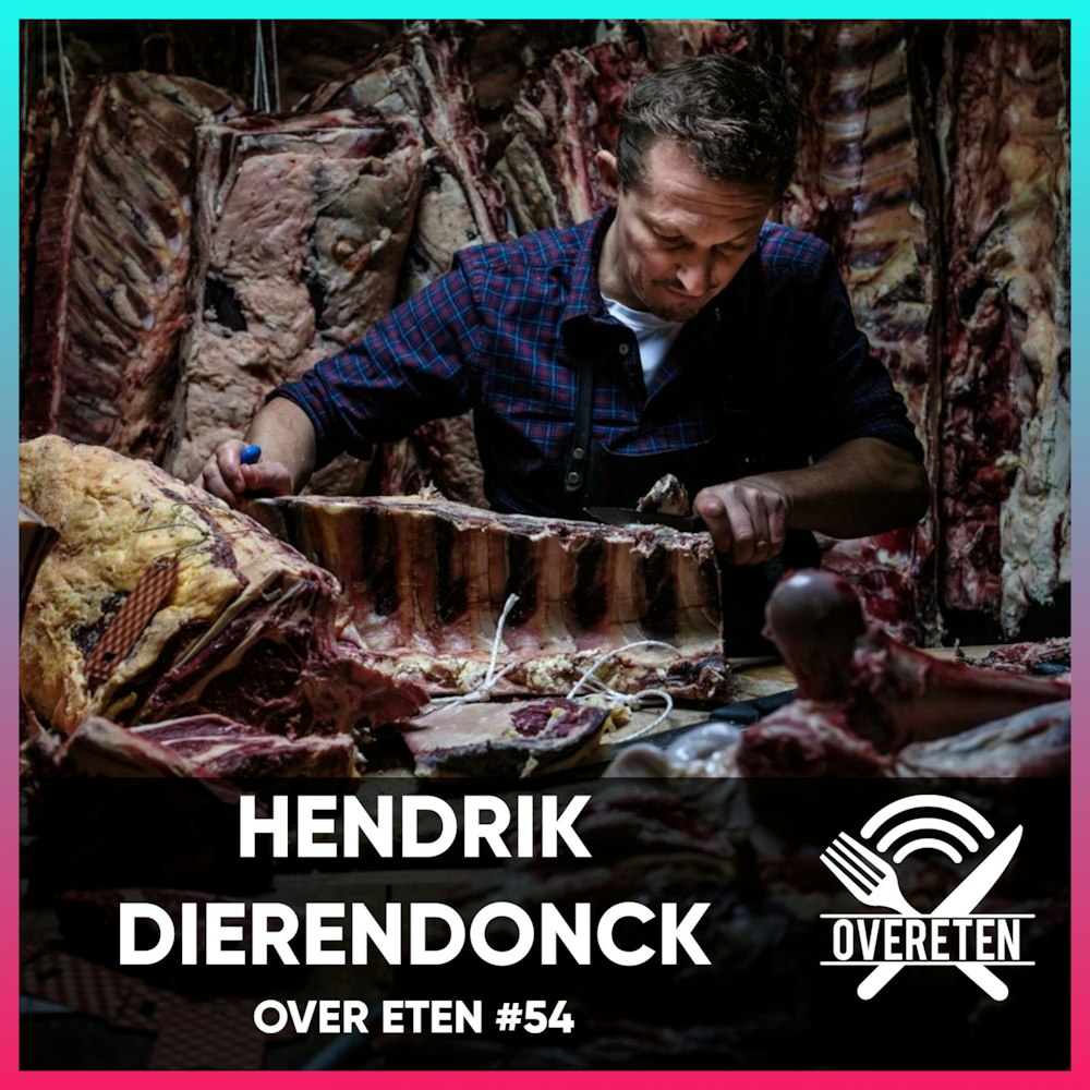 Hendrik Dierendonck - Over Eten #54