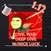 Civil War: Deep Dive ft Nick Luck