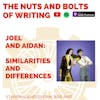 EP 91: Joel and Aidan: Similarities and Differences