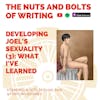 EP 95: Developing Joel's Sexuality (3): What I've Learned