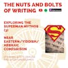 EP 126: Exploring the Superman Mythos (3) - Near Eastern/Yiddish/Hebraic Comparison