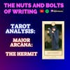 EP 140.5: Tarot Analysis: The Hermit | Major Arcana | Loneliness and Soul-Searching