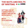 EP 151: Getting Rid of Characters (2) - Gerda and Kai In Retrospect - With Tete.Depunk