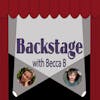 Backstage With Becca B. Ep. 4 with Alex Nee