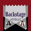 Backstage With Becca B. Ep. 73 with Megan Masako Haley