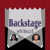 Backstage With Becca B. Ep. 79 with Adante Carter
