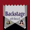 Backstage With Becca B. Ep. 99 with Belén Moyano