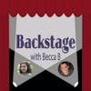 Backstage With Becca B. Ep. 101 with Matt Faucher