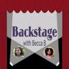 Backstage With Becca B. Ep. 106 with Maya Bowles