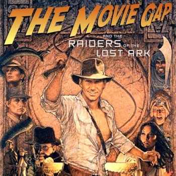 Why Did It Have To Be Snakes: Raiders of the Lost Ark
