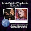 Episode 7: Gina Brooke Talks Madonna, Eyelashes & Manifestation