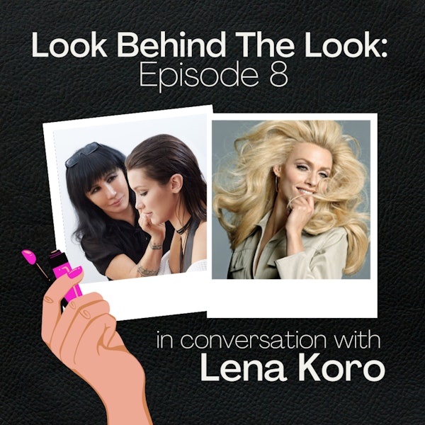 Episode 8: Lena Koro - NARS Global Artistic Director