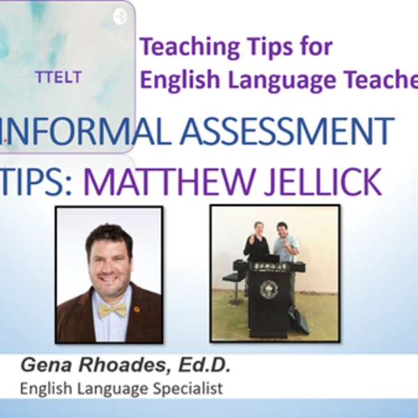 18.0 Informal Assessment with Matthew Jellick