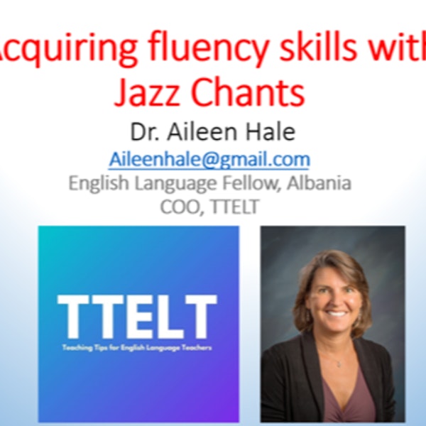27.0 Acquiring Fluency Skills with Jazz Chants