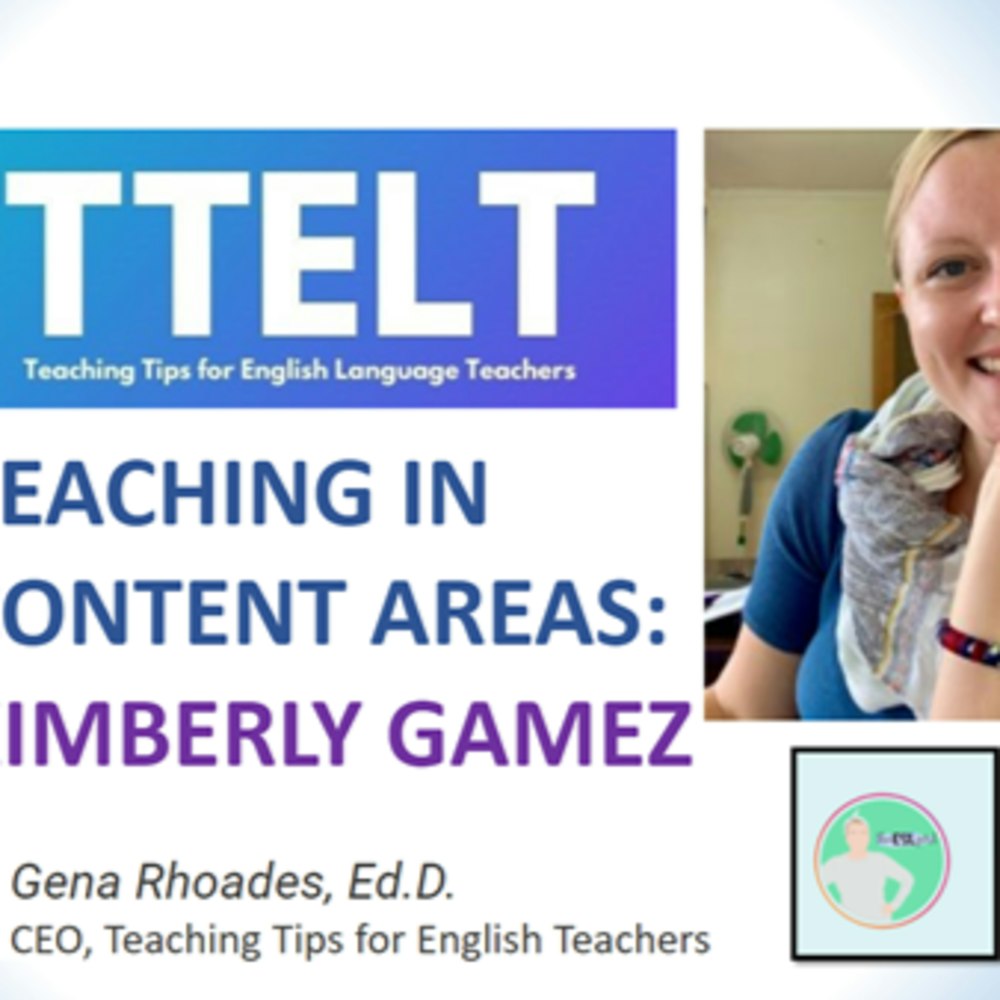 28.0 Teaching English in the Content Areas with Kimeberly Gamez