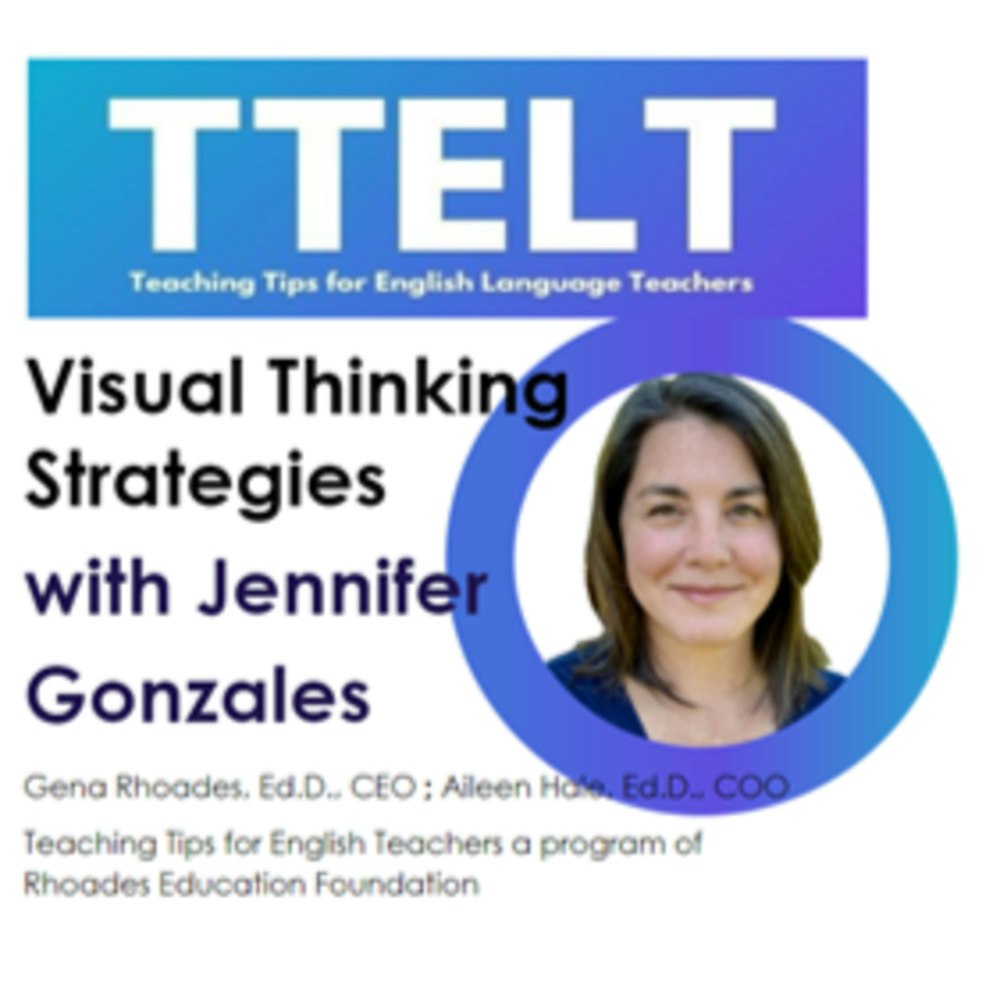 34.0 Visual Thinking Strategies with Jennifer Gonzales