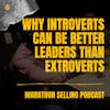 WHY Introverts make great leaders especially in B2B sales