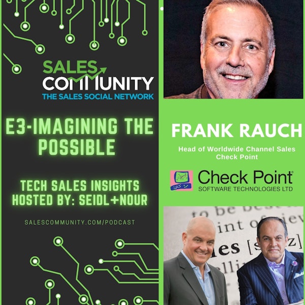 E3 - Imagining the Possible with Frank Rauch, Check Point Software