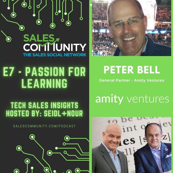 E7 - Passion for Learning with Peter Bell, Amity Ventures