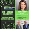 E10 - Making Bold Moves with Jas Sood, HPE