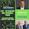 E29 - Rethinking Our Personal Touch with Steve Fitz, Sumo Logic