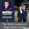 Episode image for MSgt Blythe Cooley: From Surviving to Thriving EP 3