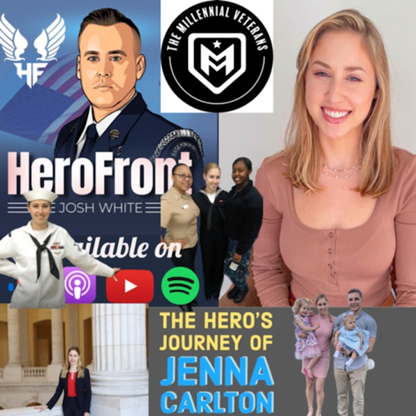 The Millennial Veteran - The Hero We Never Knew We Needed w/Jenna Carlton of Vet Chats