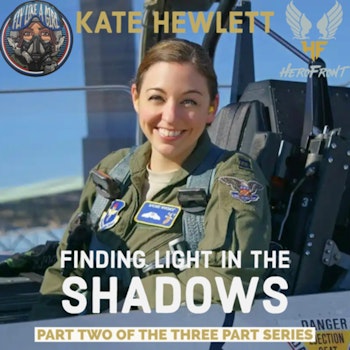 Finding Light in the Shadows: A Gripping Journey of Loss, Unyielding Resilience, and Profound Grit w/Kate Hewlett - Part 2/3
